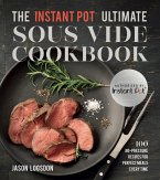 The Instant Pot® Ultimate Sous Vide Cookbook (eBook, ePUB)