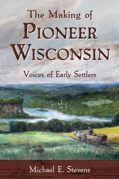 Cover Making of Pioneer Wisconsin (eBook, ePUB)