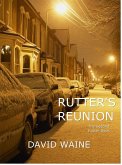 Rutter's Reunion (Rutter Books, #2) (eBook, ePUB) Rutter's Reunion (Rutter Books, #2) (eBook, ePUB)