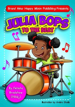Julia Bops to the Beat (eBook, ePUB) - Bradshaw, Felisha