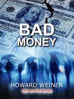 Bad Money (Hair On Fire, #1) (eBook, ePUB) - Weiner, Howard