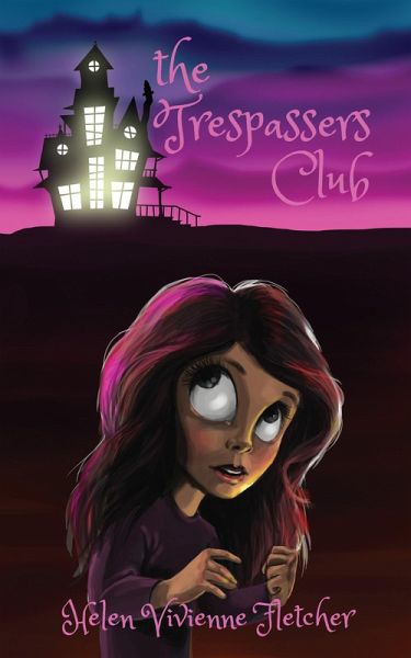 The Trespassers Club (eBook, ePUB) The Trespassers Club (eBook, ePUB)