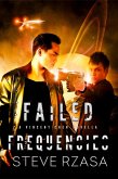Failed Frequencies (Vincent Chen, #3) (eBook, ePUB) Failed Frequencies (Vincent Chen, #3) (eBook, ePUB)