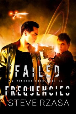 Failed Frequencies (Vincent Chen, #3) (eBook, ePUB) - Rzasa, Steve