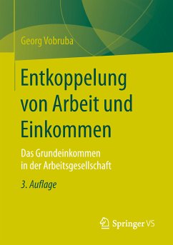 Entkoppelung von Arbeit und Einkommen (eBook, PDF) - Vobruba, Georg