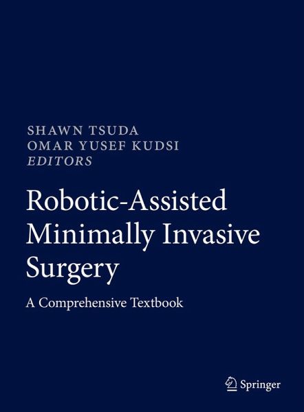 Robotic-Assisted Minimally Invasive Surgery (eBook, PDF) Robotic-Assisted Minimally Invasive Surgery (eBook, PDF)