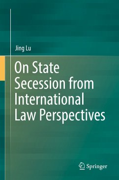 On State Secession from International Law Perspectives (eBook, PDF) - Lu, Jing