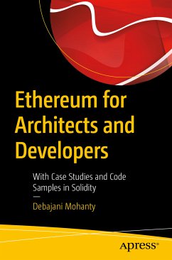 Ethereum for Architects and Developers (eBook, PDF) - Mohanty, Debajani