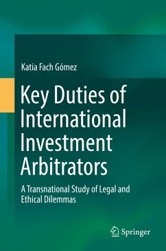 Key Duties of International Investment Arbitrators (eBook, PDF) - Fach Gómez, Katia