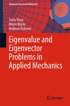 Eigenvalue and Eigenvector Problems in Applied Mechanics (eBook, PDF) - Vlase, Sorin; Marin, Marin; Öchsner, Andreas