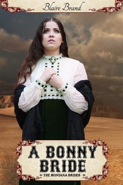 A Bonny Bride (The Montana Brides Series, #2) (eBook, ePUB) - Brand, Blaire