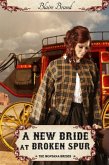 A New Bride At Broken Spur (The Montana Brides Series, #3) (eBook, ePUB)