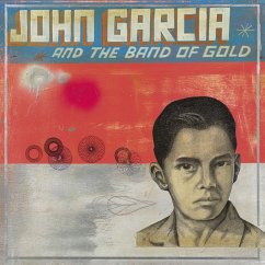 John Garcia And The Band Of Gold - Garcia,John