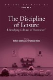 The Discipline of Leisure (eBook, ePUB)