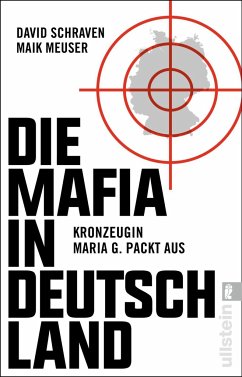 Die Mafia in Deutschland - Schraven, David;Meuser, Maik;Löer, Wigbert