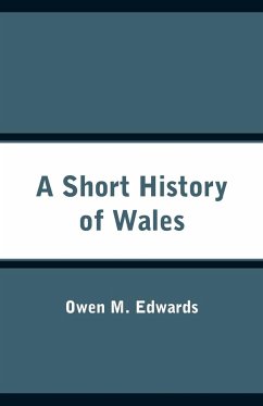 A Short History of Wales - Edwards, Owen M.