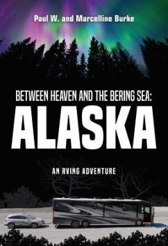 Cover Between Heaven and the Bering Sea: Alaska (eBook, ePUB)