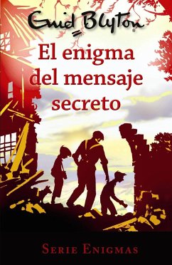 El Enigma del Mensaje Secreto - Blyton, Enid