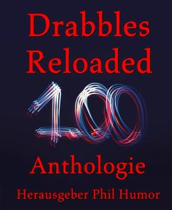 Drabbles Reloaded (eBook, ePUB) - Humor, Phil