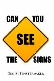 Can You See the Signs (eBook, ePUB)