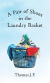 A Pair of Shoes in the Laundry Basket (eBook, ePUB)