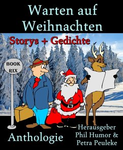 Warten auf Weihnachten (eBook, ePUB) - Humor, Phil; Peuleke, Petra