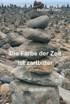 Die Farbe der Zeit ist zartbitter (eBook, ePUB) - Rahn, Norbert