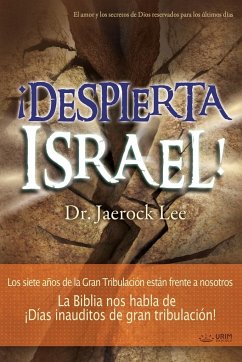 ¡Despierta Israel! - Lee, Jaerock