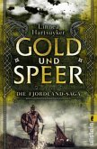 Gold und Speer / Fjordlandsaga Bd.3 Gold und Speer / Fjordlandsaga Bd.3