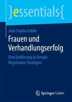 Frauen und Verhandlungserfolg - Habbe, Julia Sophia
