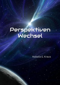 Perspektiven Wechsel - Kraus, Nabala G.