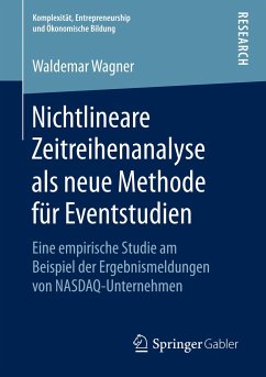 Nichtlineare Zeitreihenanalyse als neue Methode für Eventstudien - Wagner, Waldemar