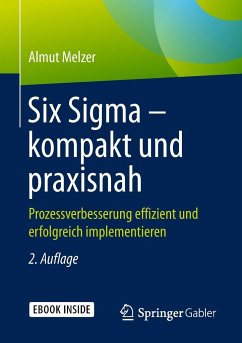 Six Sigma - kompakt und praxisnah - Melzer, Almut