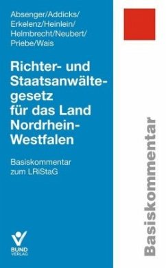 Richter- und Staatsanwältegesetz für das Land Nordrhein-Westfalen, Kommentar - Addicks, Harry;Erkelenz, Hendrik