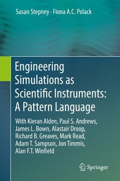 Engineering Simulations as Scientific Instruments: A Pattern Language (eBook, PDF) - Stepney, Susan; Polack, Fiona A.C.