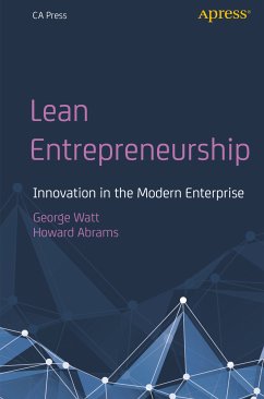 Lean Entrepreneurship (eBook, PDF) - Watt, George; Abrams, Howard