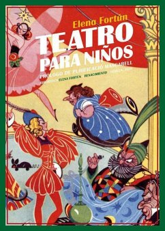 Teatro para niños. Doce comedias - Fortún, Elena; Mascarell, Purificació