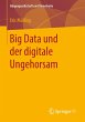 Big Data und der digitale Ungehorsam - Bild 1