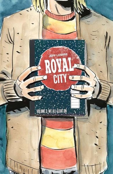 Royal City Vol. 3: We All Float On (eBook, PDF) Royal City Vol. 3: We All Float On (eBook, PDF)