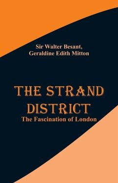 The Strand District - Besant, Walter; Mitton, Geraldine Edith