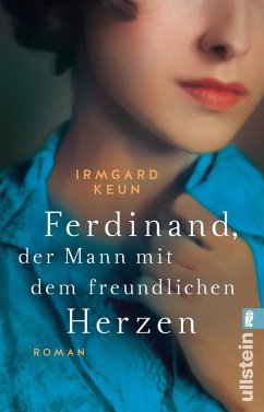 Ferdinand, der Mann mit dem freundlichen Herzen - Keun, Irmgard