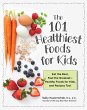 101 Healthiest Foods for Kids (eBook,... - Bild 1