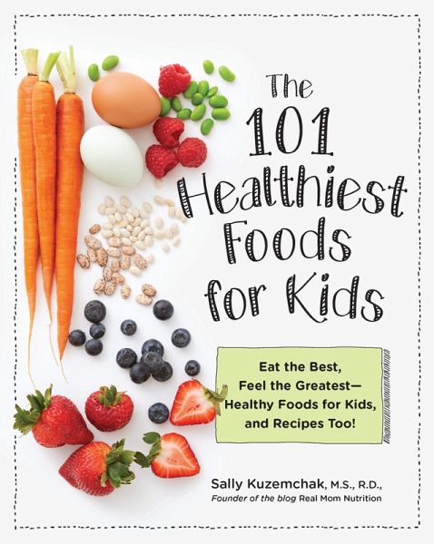 101 Healthiest Foods for Kids (eBook, ePUB)