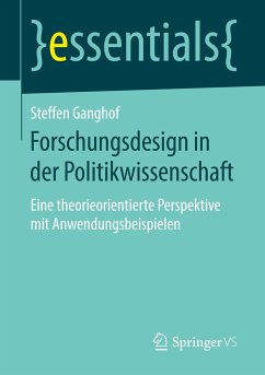 Forschungsdesign in der Politikwissenschaft - Ganghof, Steffen