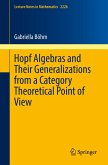 Hopf Algebras and Their Generalizations from a Category Theoretical Point of View (eBook, PDF)