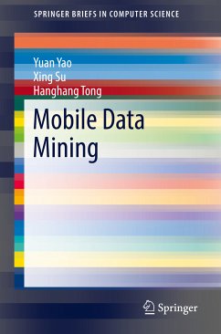 Mobile Data Mining (eBook, PDF) - Yao, Yuan; Su, Xing; Tong, Hanghang