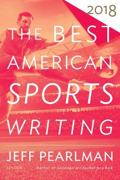 Best American Sports Writing 2018 (eBook, ePUB)