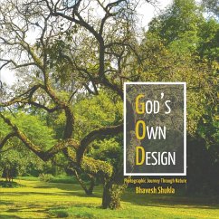 God's Own Design - Photographic Journey Through Nature - Shukla, Bhavesh