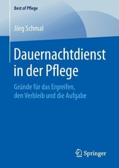 Dauernachtdienst in der Pflege - Schmal, Jörg