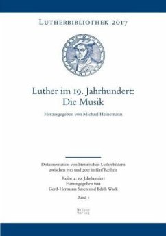 Luther im 19. Jahrhundert: Die Musik